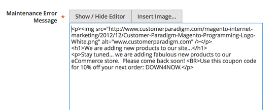 Customizing the Magento Maintenance error message page with HTML code.