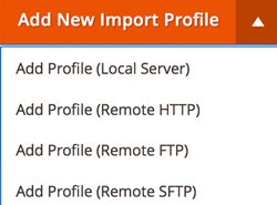 Add New Import Profile - local - HTTP - FTP - SFTP for Inventory Synch for Magento 2.0