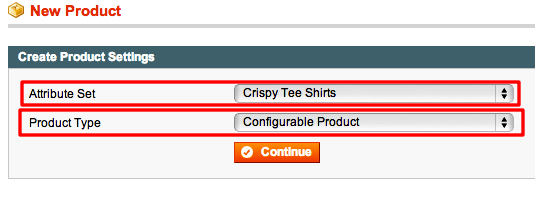 Magento Screenshot - Create Main Configurable Product - attribute set and product type