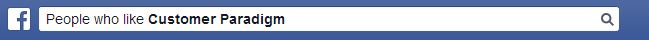 Facebook Graph Search-People who like Customer Paradigm