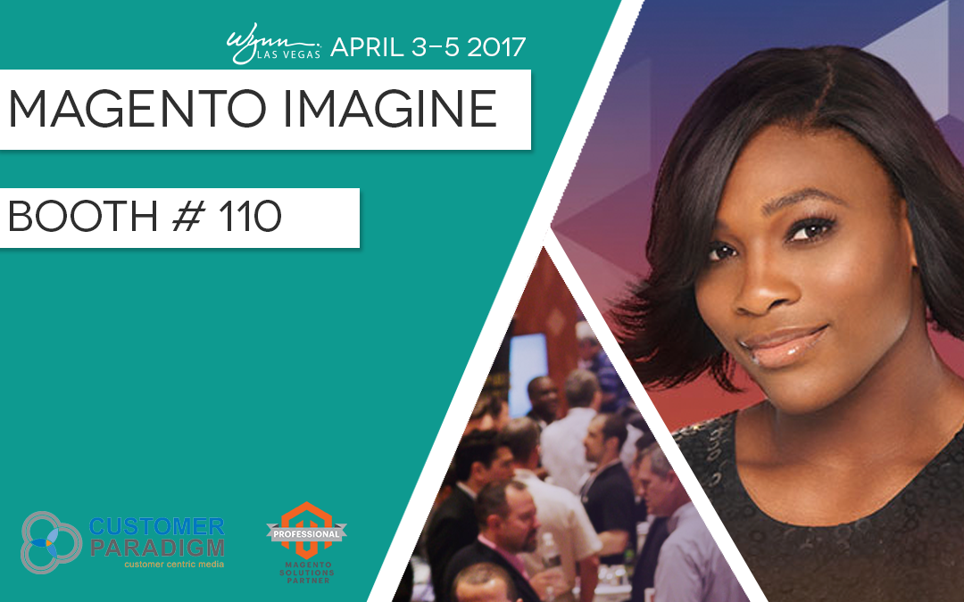 Customer Paradigm to Sponsor Magento Imagine 2017