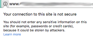 Google Chrome Warning on a Not Secure Site
