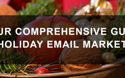 Your Comprehensive Guide to Holiday Email Marketing