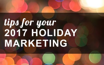 8 Tips for Your 2017 Holiday Marketing