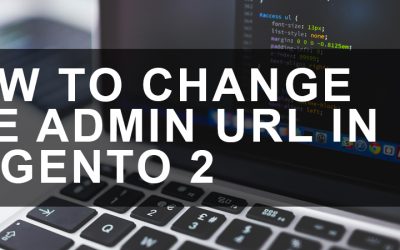 How to Change the Admin URL in Magento 2