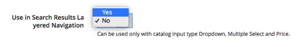 Dropdown to set Use in Search Results Layered Navigation