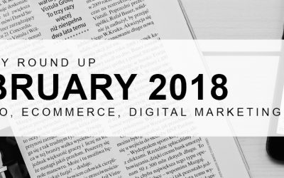 Get Caught Up – February 2018 Magento, eCommerce, and Marketing News